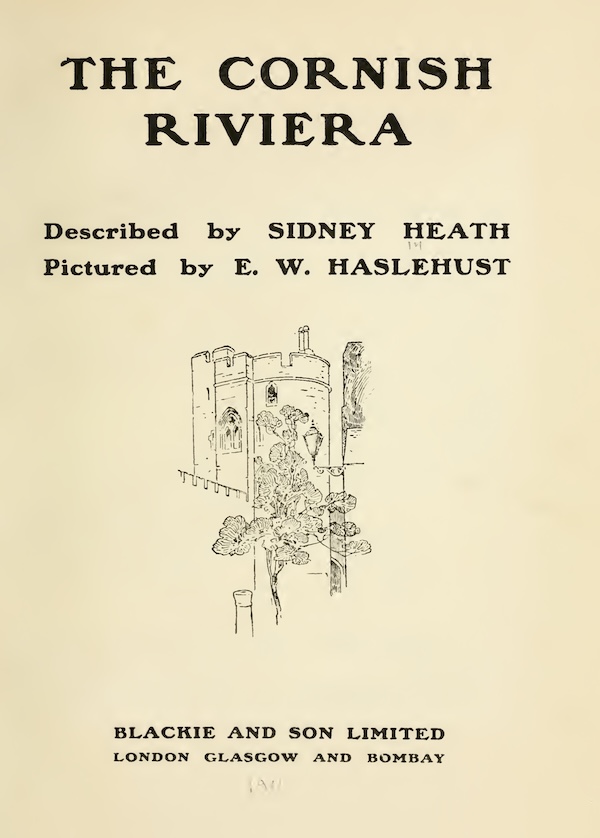The Cornish Riviera; Blackie and Son publisher